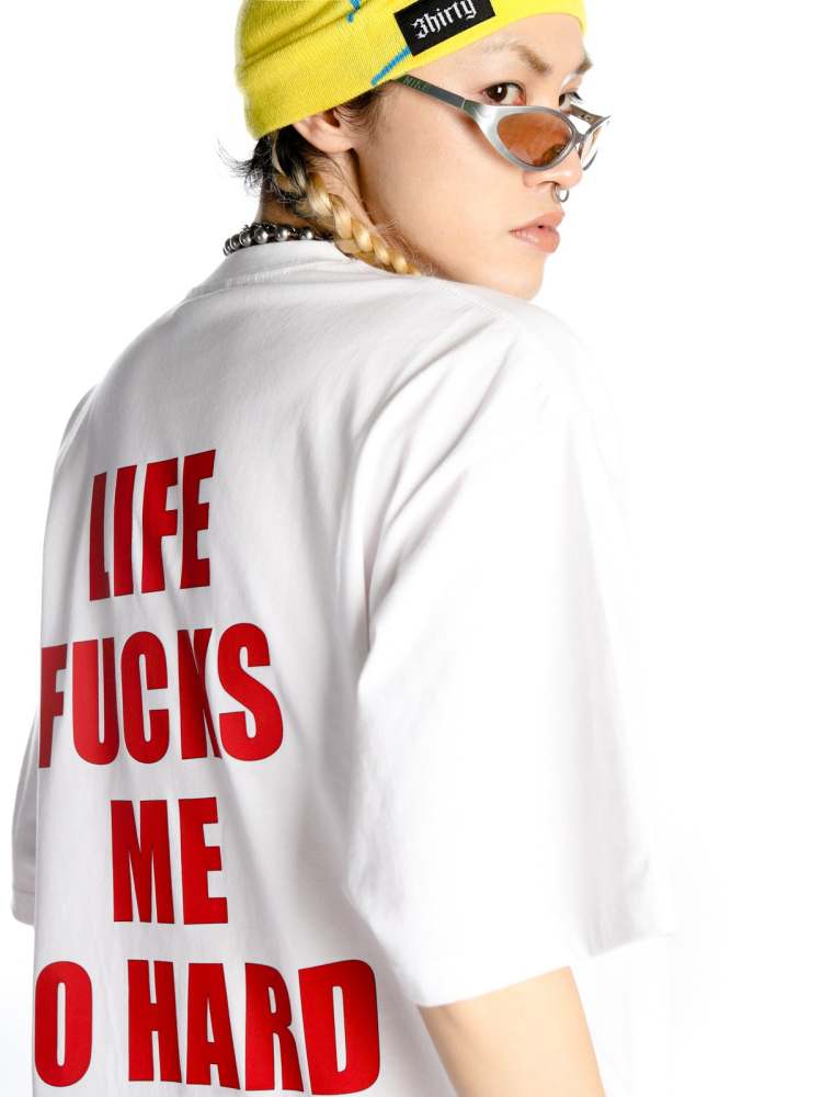 “Life Fucks Me  So Hard" Culture Over Size Short Sleeve T-Shirt