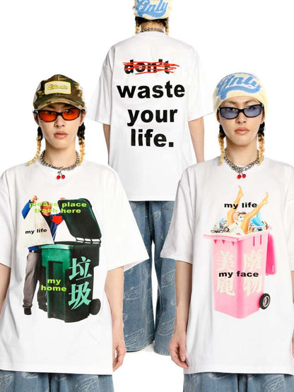 "waste your life" Trash Culture Loose T-Shirt